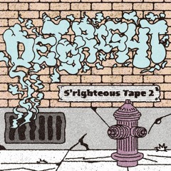 s'righteous tape 2