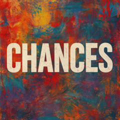 Chances
