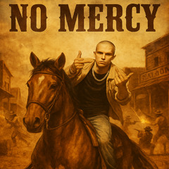 No Mercy