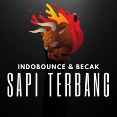 Sapi Terbang (indobounce & Becak)