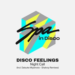 [SPA297] DISCO FEELINGS - Night Call (Original Mix)