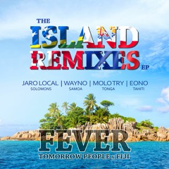 Tomorrow People & MOLO TRY - Fever (Tonga Remix)