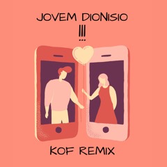 Jovem Dionisio - Pontos de Exclamação (KOF Remix)