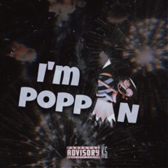 I’m Poppin