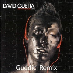 David Guetta - Just A Little More Love (Gudicc Remix) V11