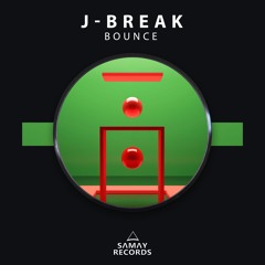 J-Break - Bounce (Samay Records)