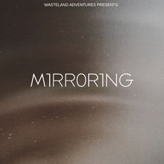 M1rr0r1ng