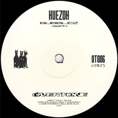 Huezoh - Bubblez [FREE DL]