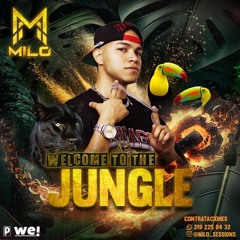 Welcome to the jungle - Set promocional - BDAY BASH MILO DJ
