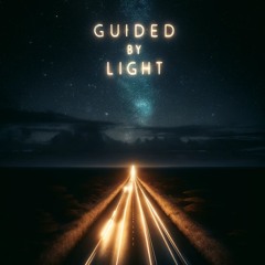 Guided By Light