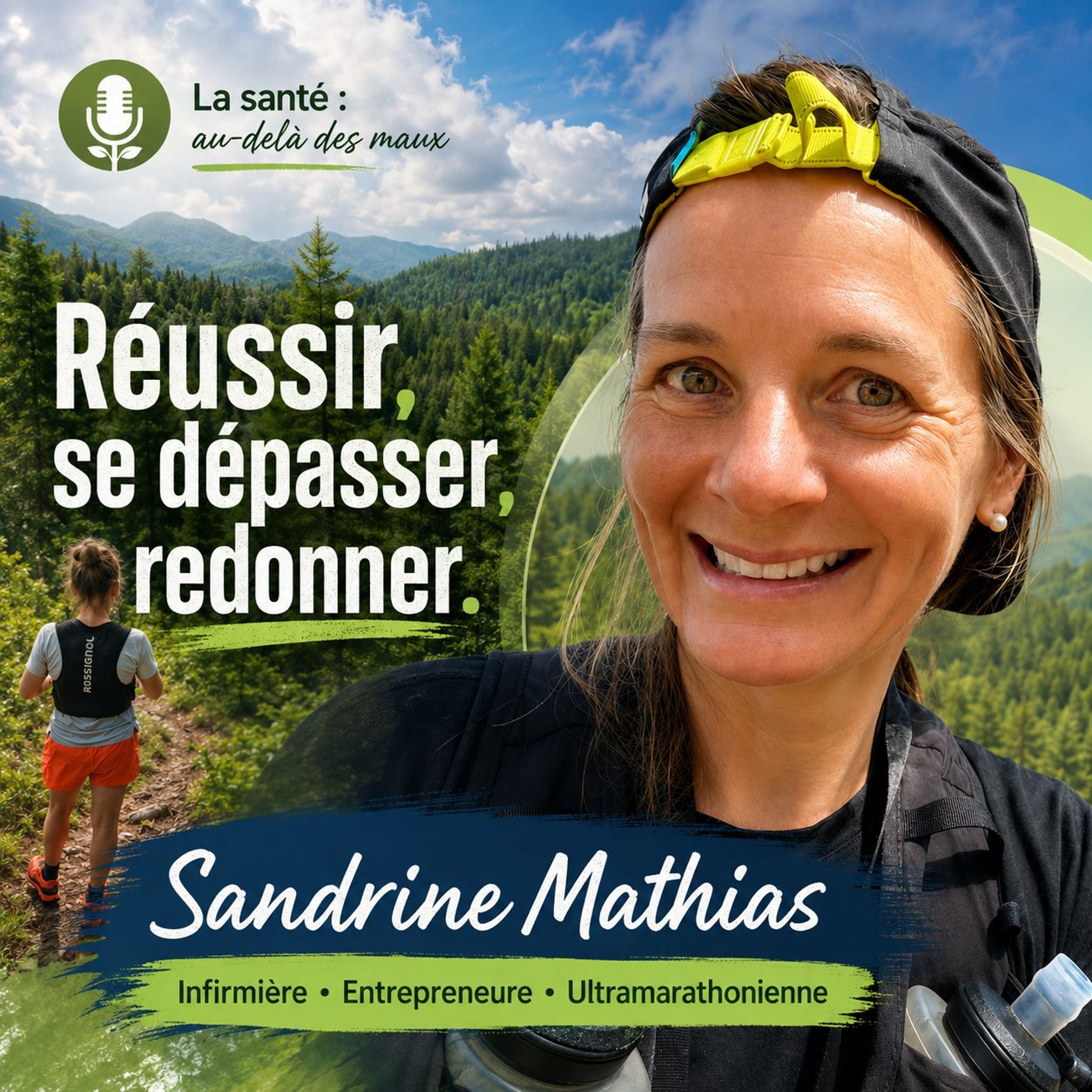 Ép 237 | Réussir, se dépasser, redonner. Madame Sandrine Mathias