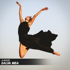 A-Mase - Salva Mea (Original Mix)