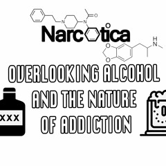 Overlooking Alcohol and The Nature of Addiction with Dr. Stanton Peele