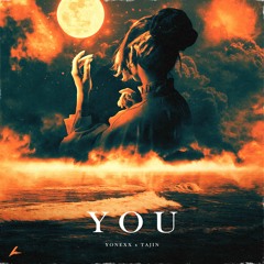 Yonexx & Tajin - You