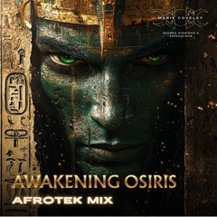 AWAKENING OSIRIS AFROTEK MIX