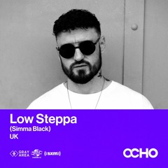 Low Steppa - Exclusive Set for OCHO by Gray Area [1/23]