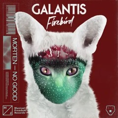 MORTEN vs. Galantis - No Good Firebird (XABI ONLY Edit)
