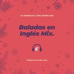 Baladas en Inglés Mix by DJ Franklin IRR