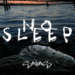 No Sleep