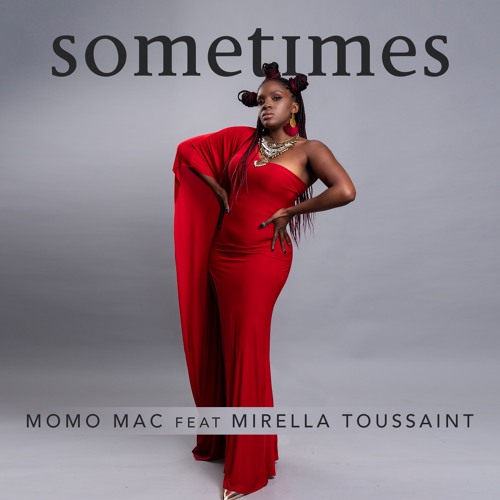 Momo Mac Feat Mirella Toussaint - Sometimes