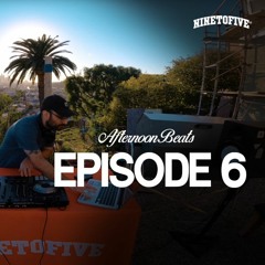 Afternoon Beats | 6