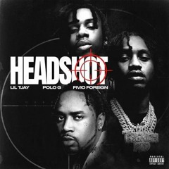Lil Tjay - Headshot Feat. Polo G & Fivio Foreign