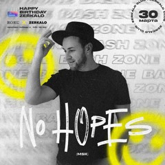 No Hopes Live Zerkalo Night Club