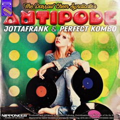 The Darrow Chem Syndicate - Antipode (JottaFrank & Perfect Kombo Remix)