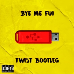 Bad Bunny - Bye Me Fui (Twist Bootleg) [Apache Premiere]