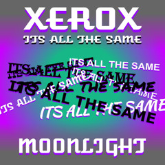 Xerox: Its All The Same