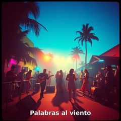 Palabras al viento