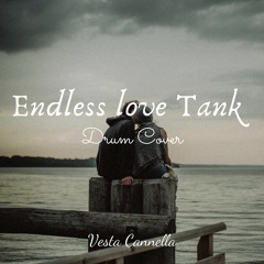 Endless Love Tank Drum Cover