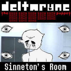 [Deltarune: The Same x23 Puppet] Sinneton's Room