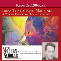 ✔PDF/✔READ  The Modern Scholar: Ideas that Shaped Mankind