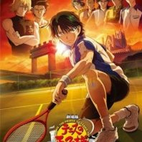 Stream Download Free Prince Of Tennis The Movie Sub Indo from Michele |  Listen online for free on SoundCloud