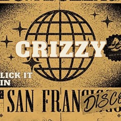 Lick It In San Frandsico (Crizzy Mashup) (Buy -> Free Download Full Version)