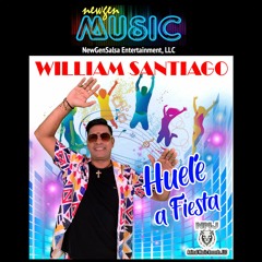 Huele a fiesta - William Santiago    (2023)