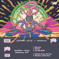 STG027: Another Alias - Oddmono (Incl. Jerome Hill & küetzal Remixes)