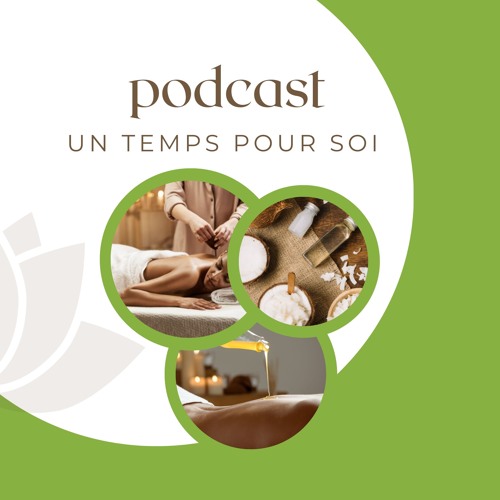 Podcast  Un temps pour soi