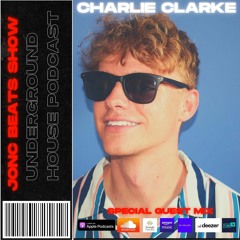 JonC Beats Show #48 - Charlie Clarke House Mix Ft. Solardo, Disclosure, Sonny Fodera & John Summit