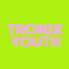 TRONIK YOUTH NOVEMBER MIX 2025