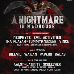 Set Antoniohakkenhc ft Tellezxxx, Ultraclub Millenium Nigthmare Madhouse.