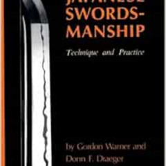GET PDF 📂 Japanese Swordsmanship: Technique And Practice by Donn F. Draeger EPUB KIN
