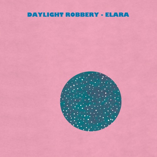 Daylight Robbery - Elara