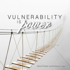 What vulnerability can you be with you that will allow your business to grow?