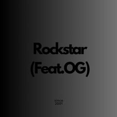 Rockstar (Feat.OG Loc)