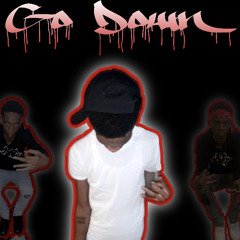 “Go Down”-Lilrokk5tar