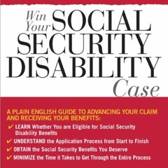 VIEW EPUB KINDLE PDF EBOOK Win Your Social Security Disability Case: Advance Your SSD