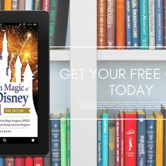 The Hidden Magic of Walt Disney World, 3rd Edition: Over 600 Secrets of the Magic Kingdom, EPCO