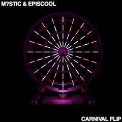 Y$, KANYE WEST, TY DOLLA $IGN - CARNIVAL (M?STIC & EPISCOOL REMIX)